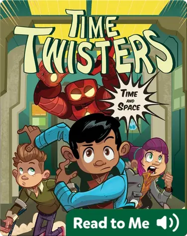 Time Twisters #1: Time and Space book