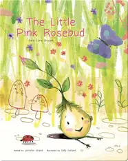 The Little Pink Rosebud