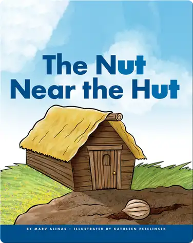 The Nut Near the Hut book