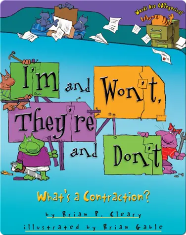 I'm and Won't, They're and Don't: What's a Contraction? book