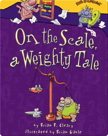 On the Scale, a Weighty Tale book