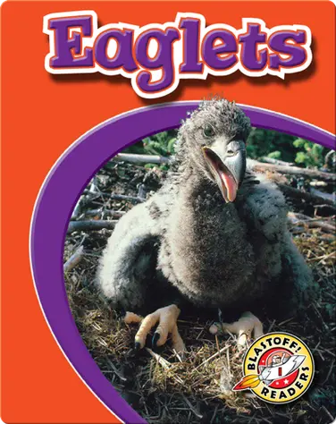 Eaglets: Watch Animals Grow book