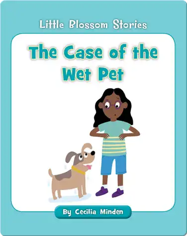 The Case of the Wet Pet book