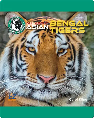 All About Asian Bengal Tigers book