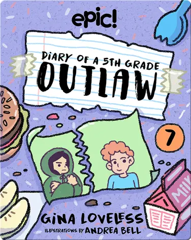 Diary of a 5th Grade Outlaw Book 7: The Friend Thief book