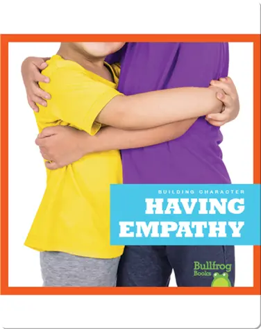 Building Character: Having Empathy book