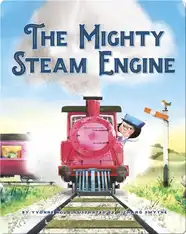 The Mighty Steam Engine