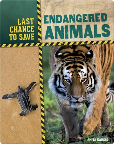 Last Chance to Save: Endangered Animals book