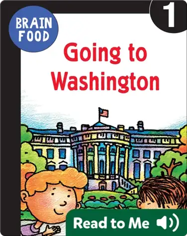 Brain Food: Going to Washington book