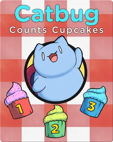 Catbug Counts Cupcakes book
