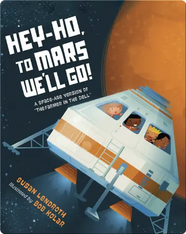 Hey-Ho, to Mars We'll Go! book