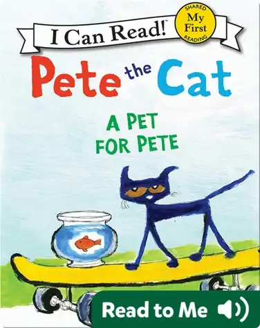 Pete the Cat: A Pet for Pete book