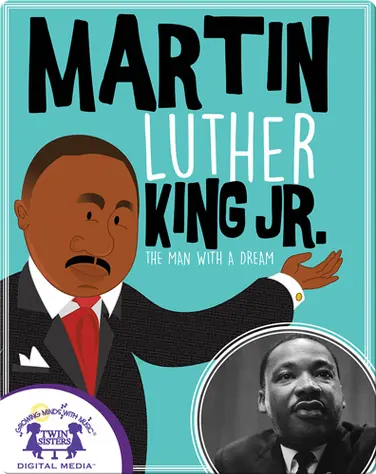 Martin Luther King Jr., A Man With A Dream book