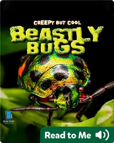 Creepy But Cool: Beastly Bugs book