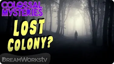 The Lost Colony of Roanoke | COLOSSAL MYSTERIES book