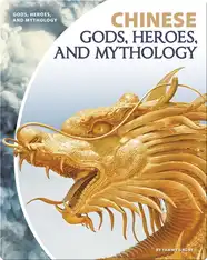 Chinese Gods, Heroes, and Mythology