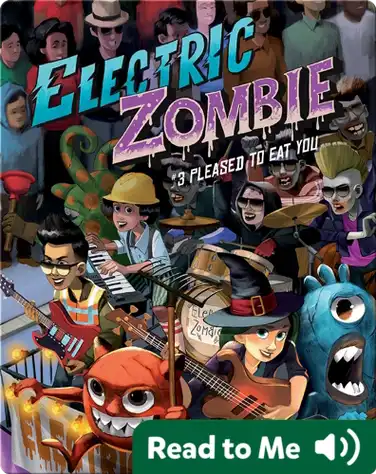 Electric Zombie Book 3: Pleased to Eat You book