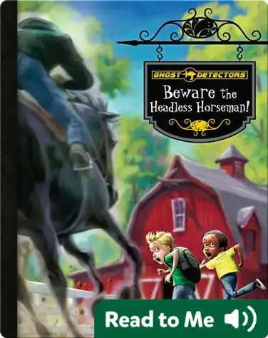 Ghost Detectors Book 11: Beware the Headless Horseman! book