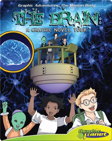 The Brain: A Graphic Novel Tour book