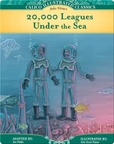 Calico Classics Illustrated: 20,000 Leagues Under the Sea book