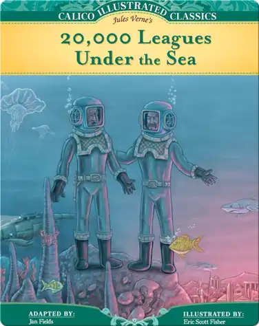 Calico Classics Illustrated: 20,000 Leagues Under the Sea book