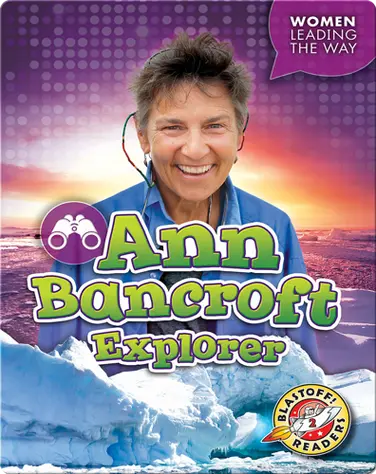 Ann Bancroft: Explorer book