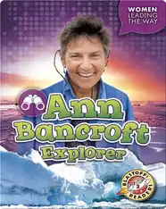 Ann Bancroft: Explorer