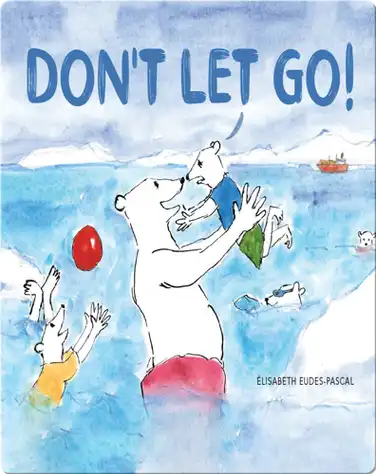 Don't Let Go! book