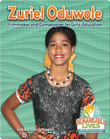 Zuriel Oduwole: Filmmaker and Campaigner for Girls' Education book