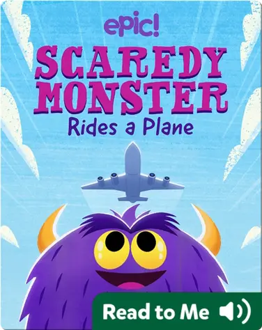 Scaredy Monster Rides a Plane book