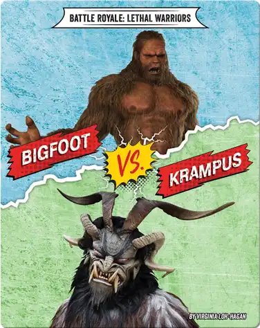 Bigfoot VS. Krampus (Battle Royale: Lethal Warriors) book