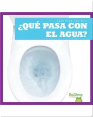 ¿Qué pasa con el agua? (Where Does Water Go?)