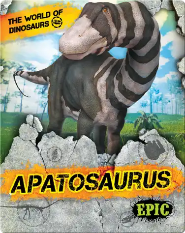 The World of Dinosaurs: Apatosaurus book
