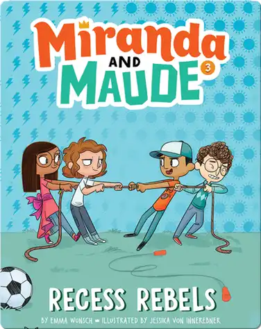 Miranda and Maude #3: Recess Rebels book