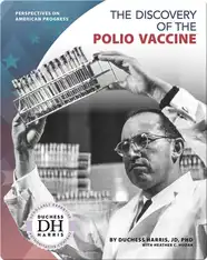 The Discovery of the Polio Vaccine