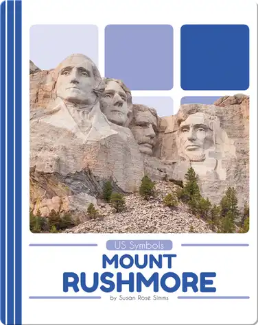 US Symbols: Mount Rushmore book