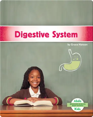 Beginning Science: Digestive System book