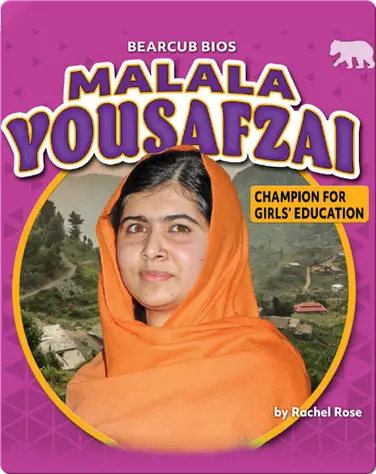 Malala Yousafzai: Champion for Girls' Education book
