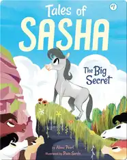 Tales of Sasha 1: The Big Secret