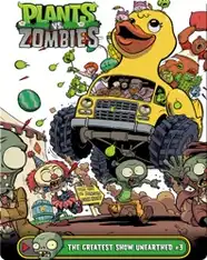 Plants vs Zombies: The Greatest Show Unearthed 3