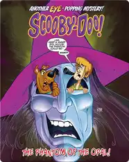 Scooby-Doo in the Phantom of the Opal!