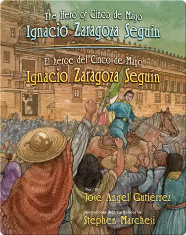 The Hero of Cinco de Mayo  / El héroe de Cinco de Mayo book