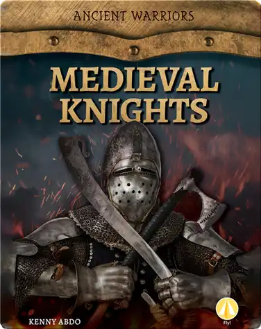 Ancient Warriors: Medieval Knights book