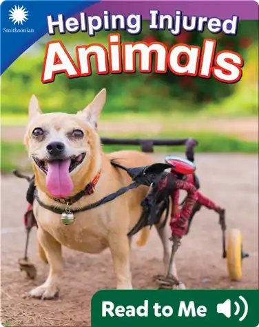 Smithsonian Readers: Helping Injured Animals book