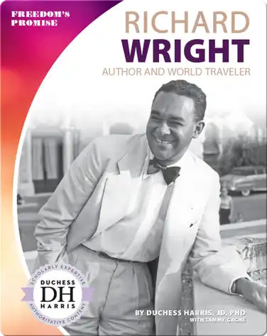 Richard Wright: Author and World Traveler book