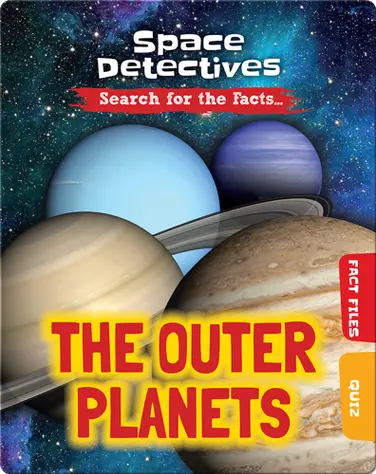 Space Detectives: The Outer Planets book