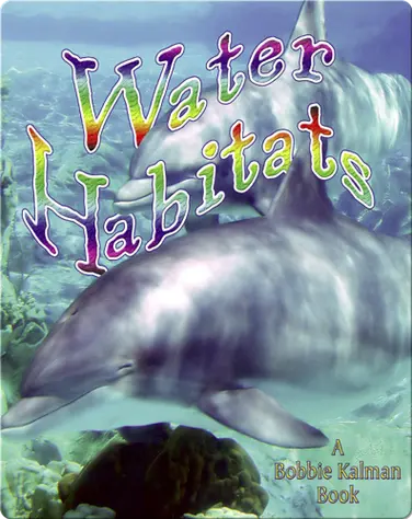 Water Habitats book