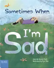 Sometimes When I'm Sad