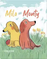 Milo and Monty