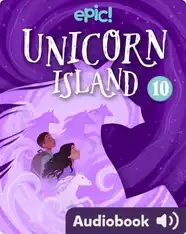 Unicorn Island Book 10: Secret Beneath the Sand